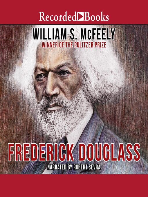 Title details for Frederick Douglass by William McFeely - Available